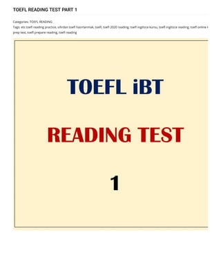 TOEFL READING TEST PART 1
toefl ielts yds yökdil ankara online kursu hikmet şahiner https://www.hikmetsahiner.org/?post-type=post&order-date=asc&order-...
414 of 868 7/23/2020, 2:14 AM
 