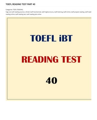 TOEFL READING TEST PART 40
toefl ielts yds yökdil ankara online kursu hikmet şahiner https://www.hikmetsahiner.org/?post-type=post&order-date=asc&order-...
536 of 868 7/23/2020, 2:14 AM
 