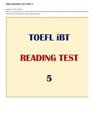 TOEFL READING TEST PART 5
toefl ielts yds yökdil ankara online kursu hikmet şahiner https://www.hikmetsahiner.org/?post-type=post&order-date=asc&order-...
426 of 868 7/23/2020, 2:14 AM
 