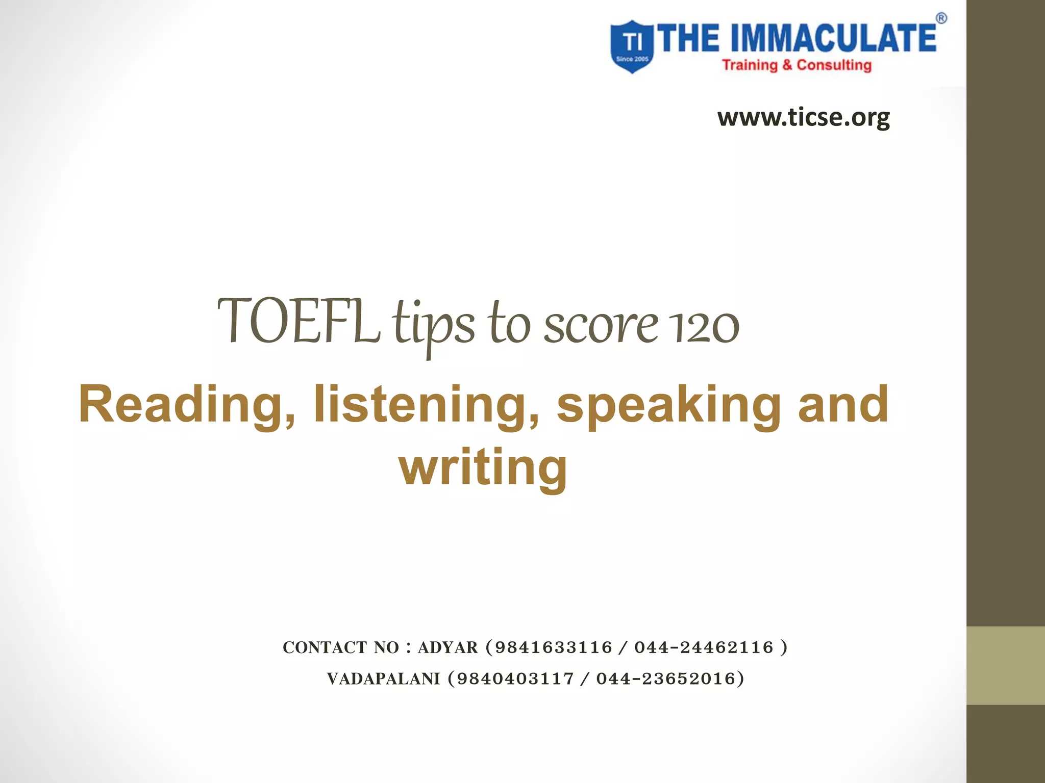 Toefl tips to score 120 | PPT