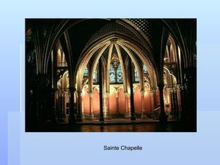 Sainte Chapelle
 