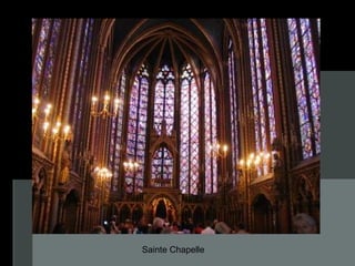 Sainte Chapelle
 