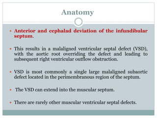 Tetrology of Fallot (TOF) - A Review | PPTX