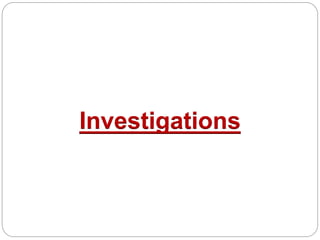 Investigations
 
