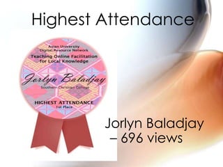 Highest Attendance
Jorlyn Baladjay
– 696 views
 