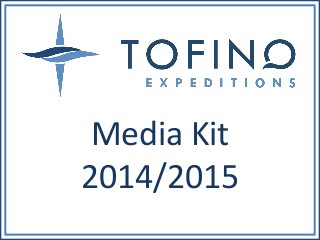 Media Kit
2014/2015
 