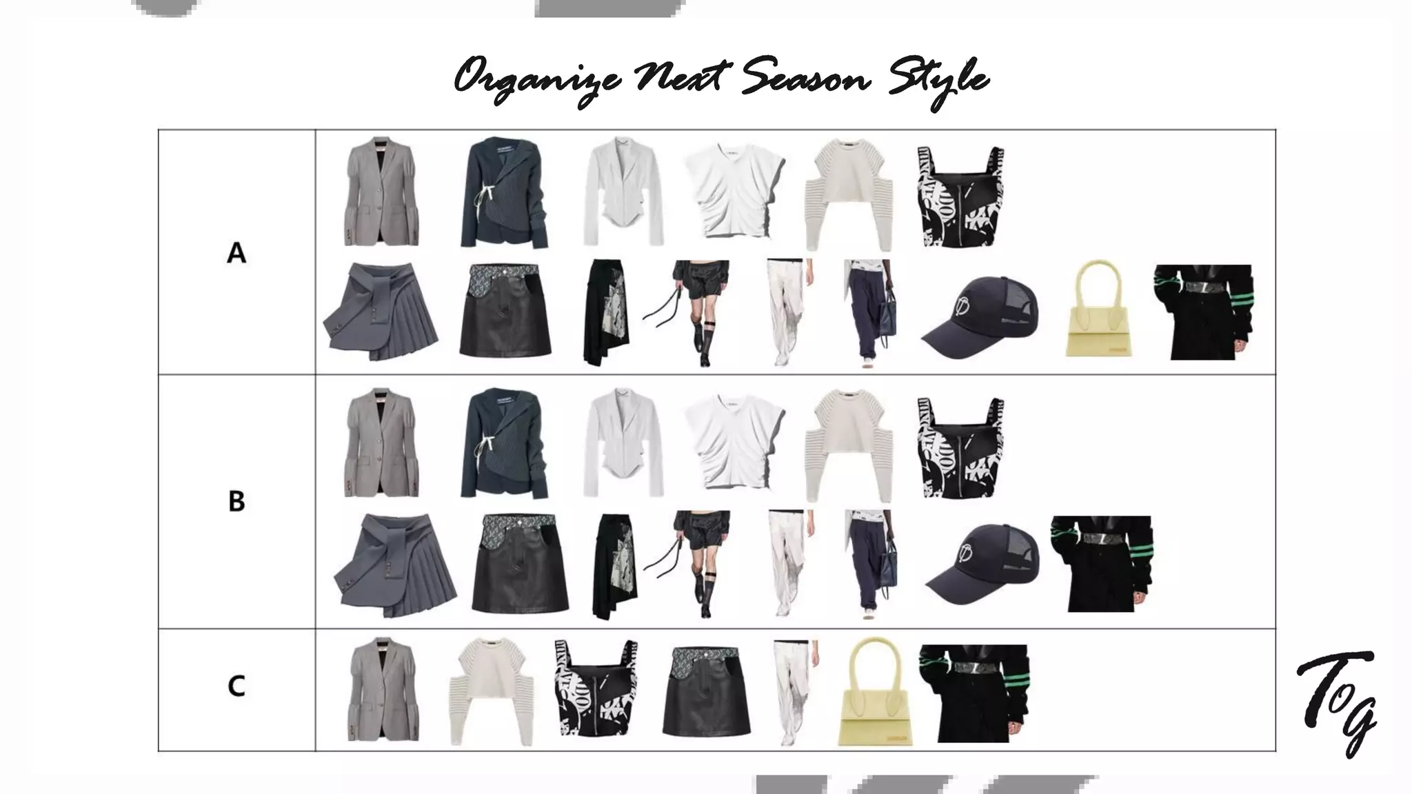 Organize Next Season Style
 