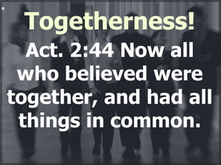 Togetherness! | PPTX