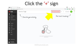 Click the ‘+’ sign
© 2016 jmumali.com
 