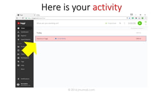 Here is your activity
© 2016 jmumali.com
 