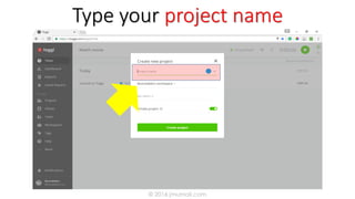 Type your project name
© 2016 jmumali.com
 