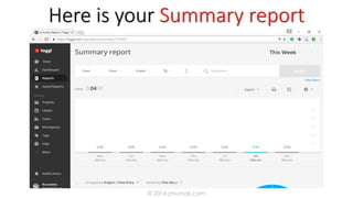 Here is your Summary report
© 2016 jmumali.com
 