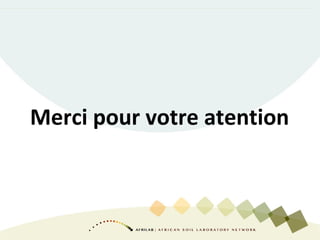 Merci pour votre atention
 