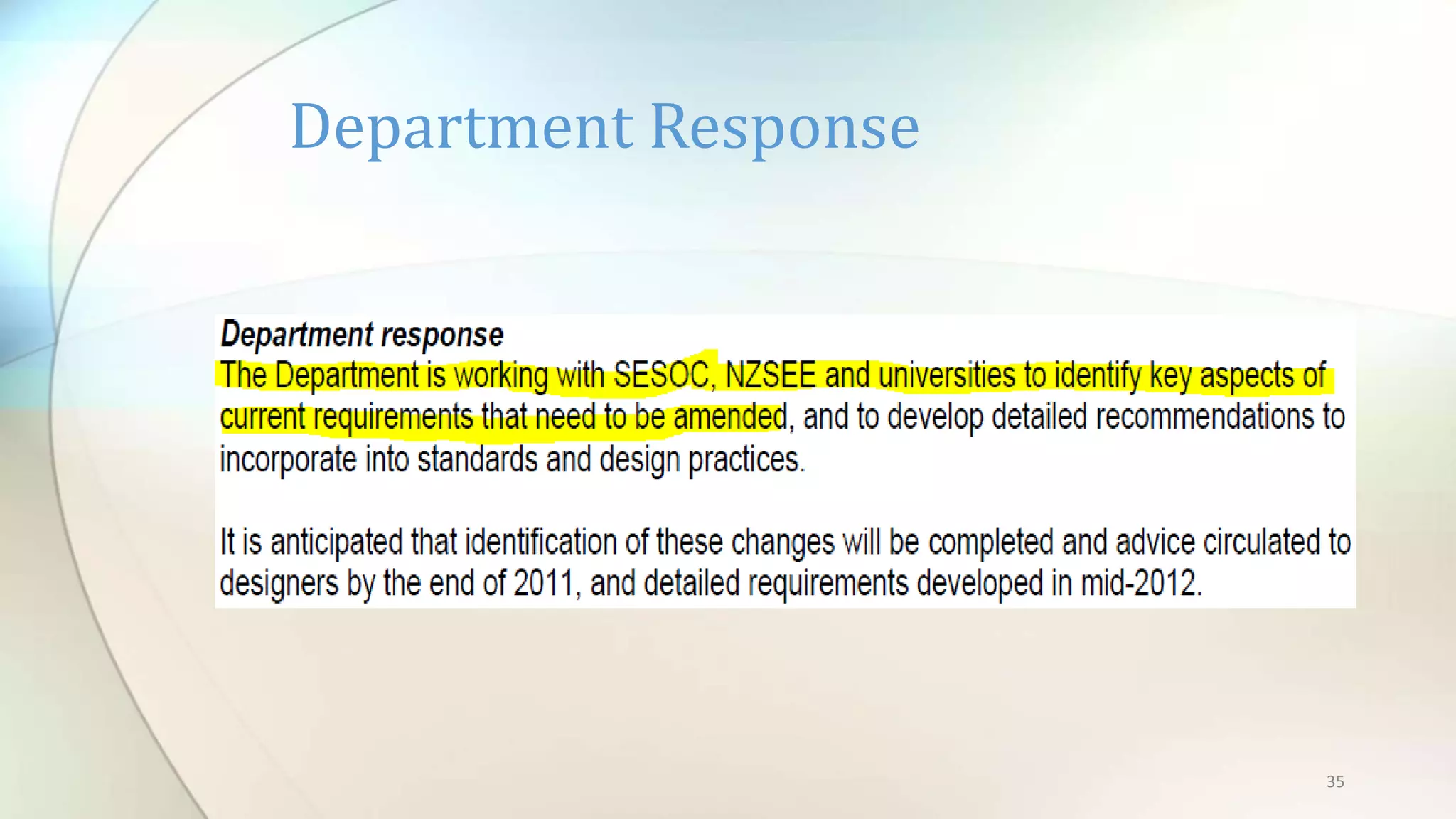 35
Department Response
 