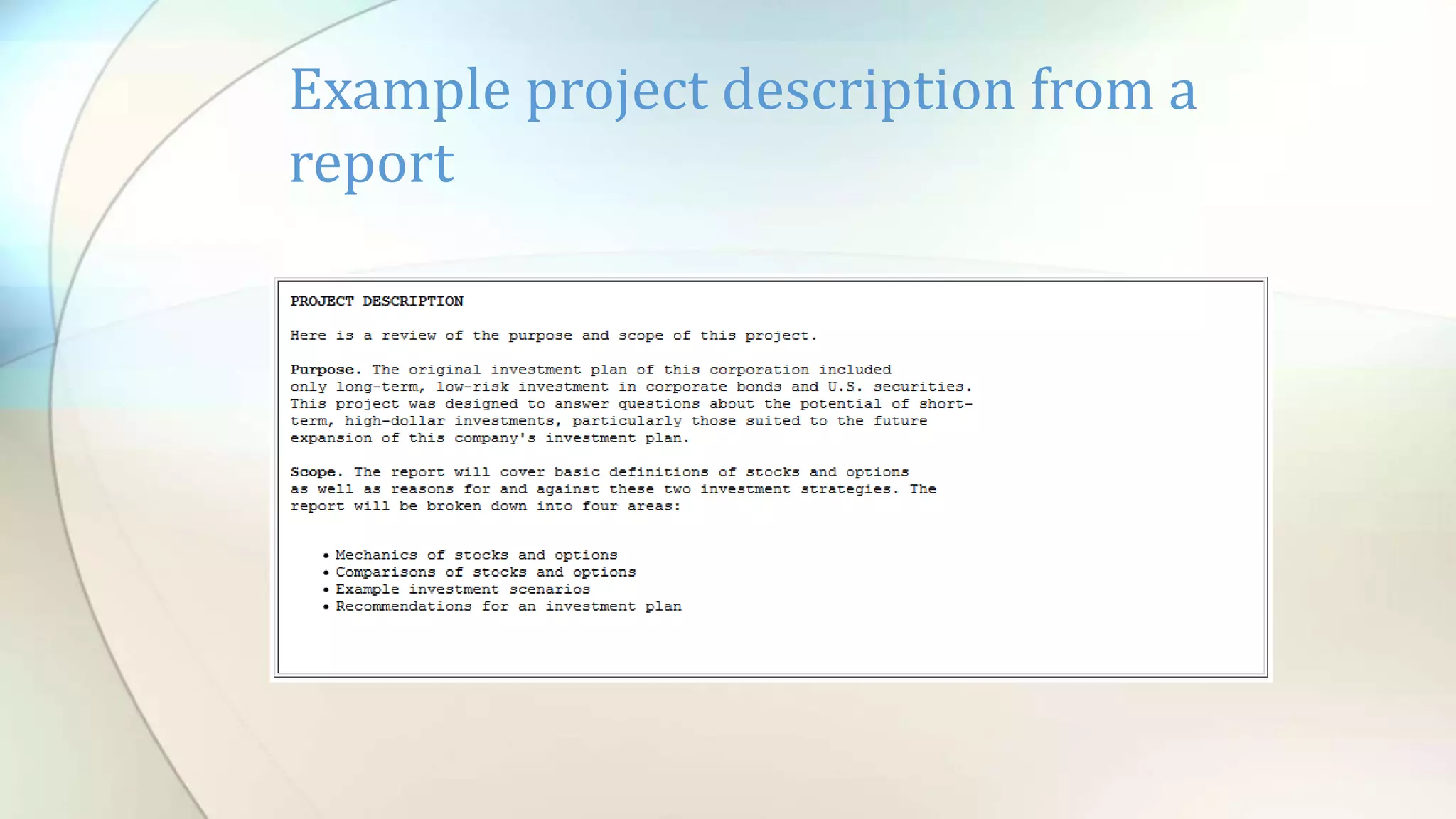 Example project description from a
report
 