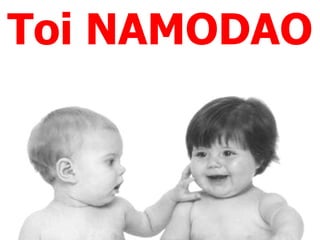 Toi NAMODAO 