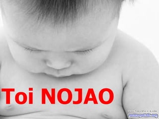 Toi NOJAO 