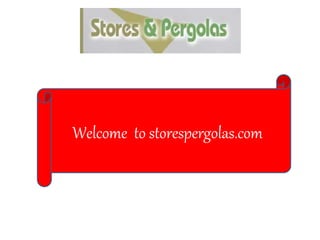 Welcome to storespergolas.com
 