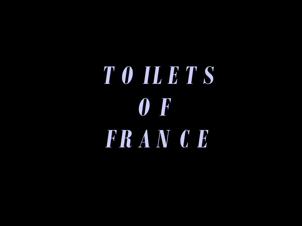 TOILETS OF FRANCE