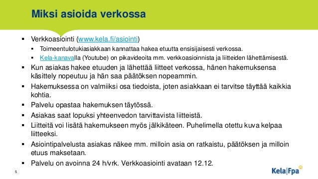 Kela asiointi toimistossa Kela asiointi toimistossa