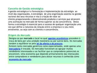 A definição do posicionamento associado a maior rentabilidade; nesta fase surgem como ferramentas de gestão os modelos BCG,(Boston Consulting Group)etc.Nesta fase as empresas eram levadas a formular objectivos  e a desenvolver estratégias de forma a obterem posicionamento muito similares, pelo que esta fase dá lugar á actual.