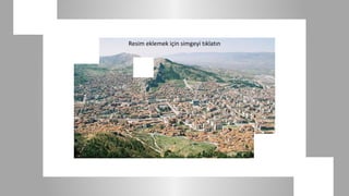 Resim eklemek için simgeyi tıklatın
 