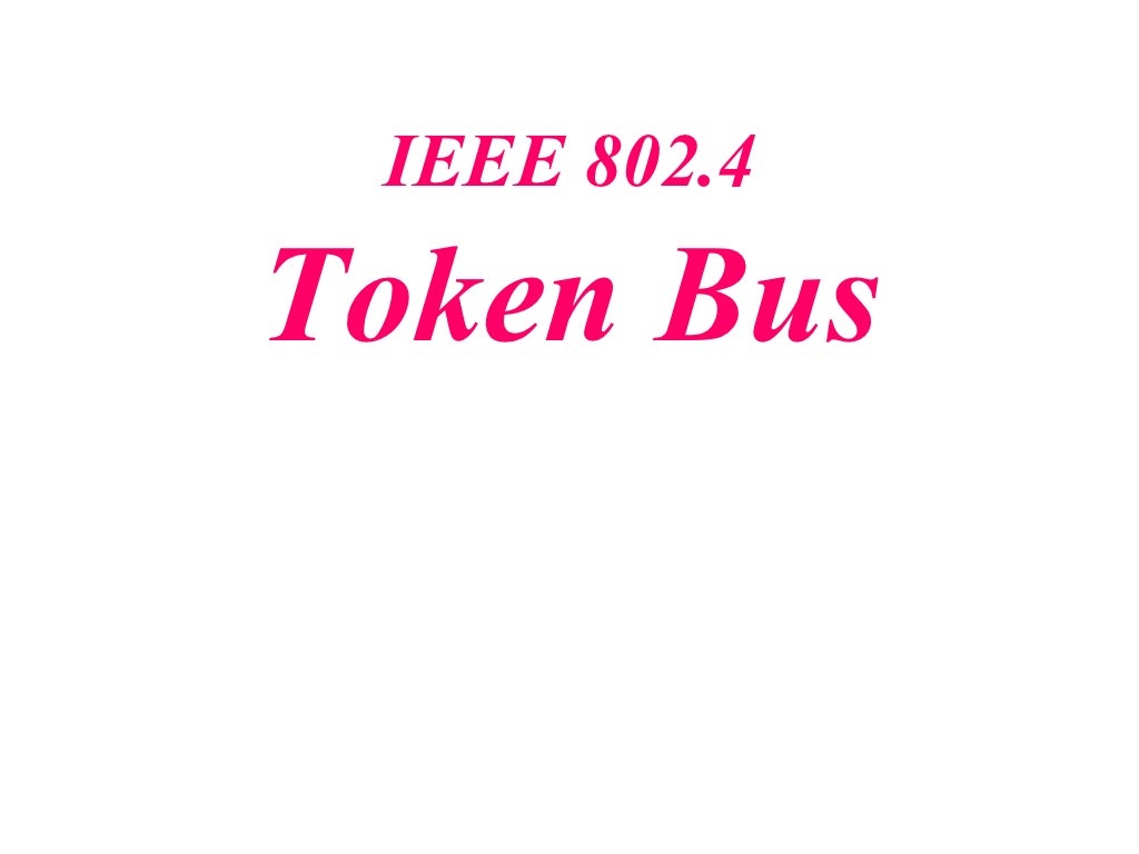 Token bus standard