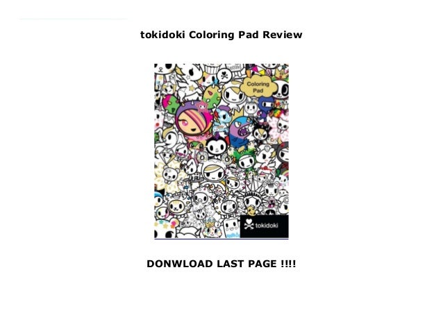 Tokidoki Coloring Pad Review
