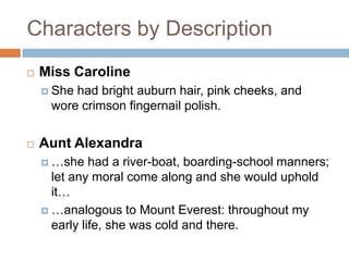 aunt alexandra character traits