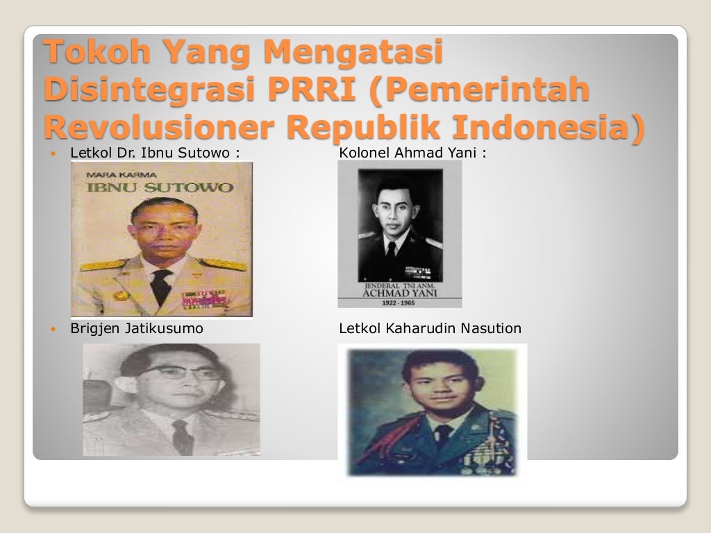 Materi Lengkap Tokoh Tokoh Yang Mengatasi Disintegrasi Bangsa Indone