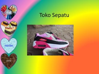 Toko Sepatu
profil
produk
member
crew
 