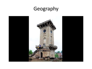 Geography
 