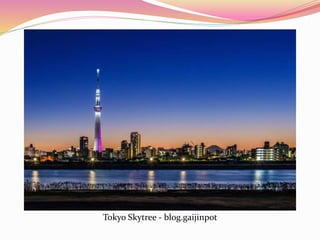 Tokyo Skytree - blog.gaijinpot
 