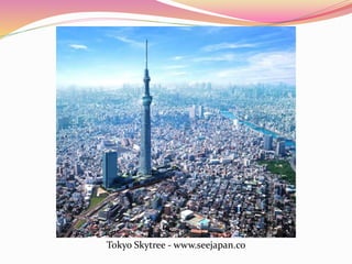 Tokyo Skytree - www.seejapan.co
 