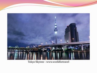 Tokyo Skytree - www.worldfortravel
 