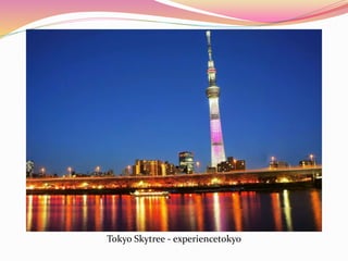 Tokyo Skytree - experiencetokyo
 