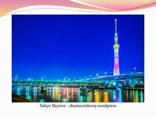 Tokyo Skytree - shanecorderoy.wordpress
 