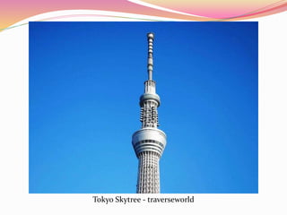 Tokyo Skytree - traverseworld
 