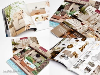 Vida & Estilo Breton Actual 
Conteúdo customizado 
 