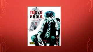 Tokyo ghoul