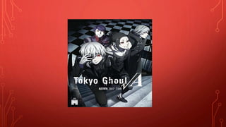 Tokyo ghoul