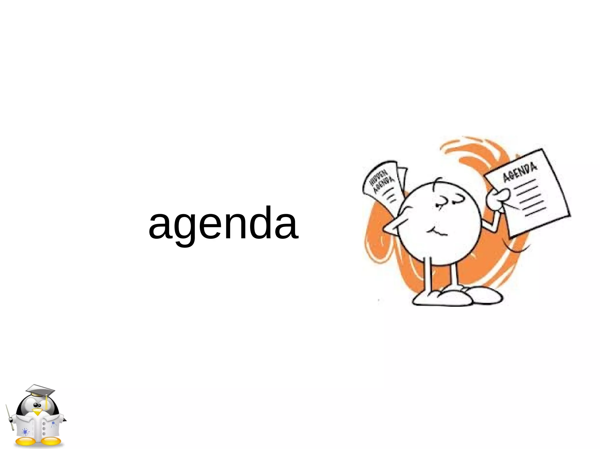 agenda
 