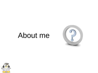About me
 