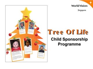 Tree Of Life Child Sponsorship Programme 