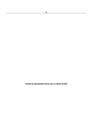 - 496 -
ANEXO 8: DIAGRAMA FINAL DE LA APLICACIÓN
 