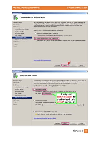 PASSERELLESNUMERIQUES CAMBODIA NETWORK ADMINISTRATION 
TOLA.LENG-PC 10 
 