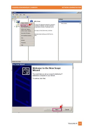 PASSERELLESNUMERIQUES CAMBODIA NETWORK ADMINISTRATION 
TOLA.LENG-PC 13 
 
