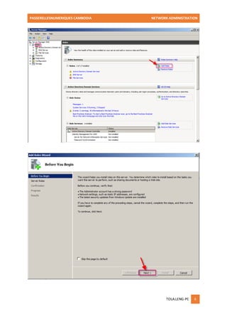 PASSERELLESNUMERIQUES CAMBODIA NETWORK ADMINISTRATION 
TOLA.LENG-PC 6 
 