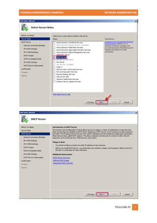 PASSERELLESNUMERIQUES CAMBODIA NETWORK ADMINISTRATION 
TOLA.LENG-PC 7 
 