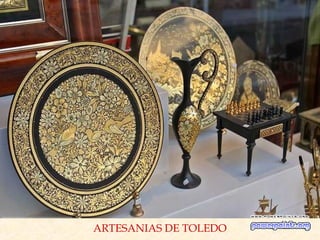 ARTESANIAS DE TOLEDO
 